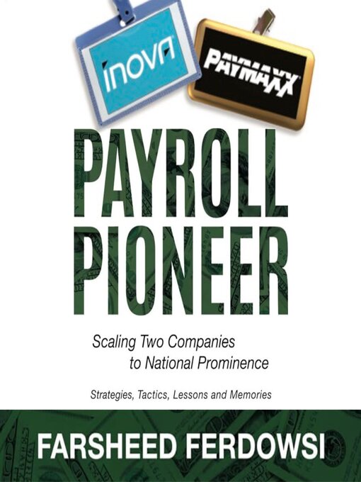 Title details for Payroll Pioneer by Farsheed Ferdowsi - Wait list